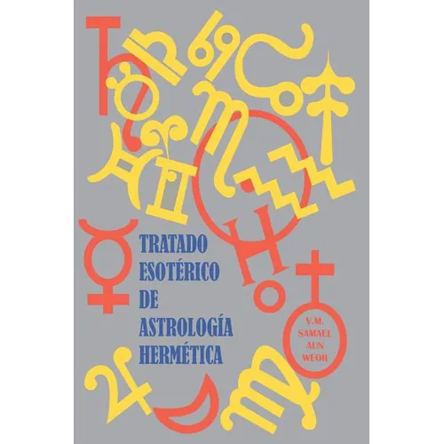 Tratado Esotérico de Astrología Hermética - Paperback