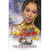 Hood Bosses & The Chicks That Love 'Em 2: An Urban Romance - Paperback