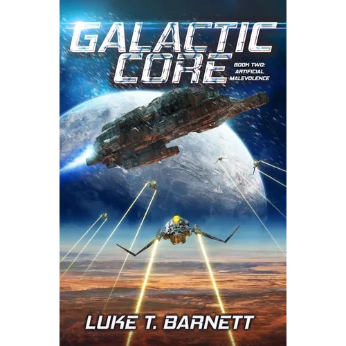 Artificial Malevolence: A Space Opera Adventure - Paperback