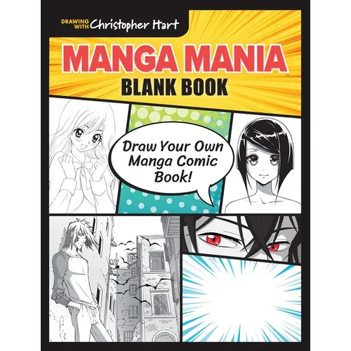 Manga Mania Blank Book: Draw Your Own Manga Comic Book! - Paperback