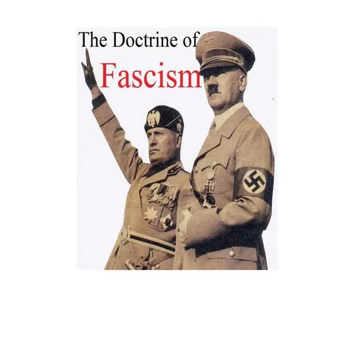 Benito Mussolini's The Doctrine of Fascism: [Original Version] - Paperback