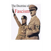 Benito Mussolini's The Doctrine of Fascism: [Original Version] - Paperback