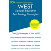 WEST Special Education - Test Taking Strategies: WEST-E 070 Exam - Free Online Tutoring - New 2020 Edition - The latest strategies to pass your exam. - Paperback