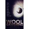 WOOL Gathering: (A Charity Anthology) - Paperback