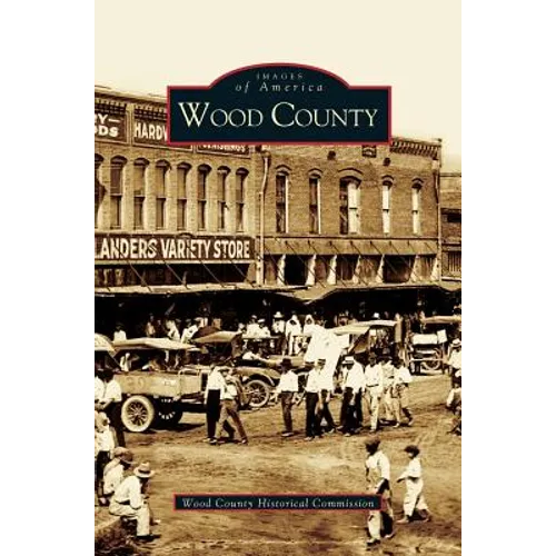Wood County - Hardcover