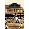Wood County - Hardcover