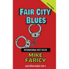 Fair City Blues: Jack Dillon Dublin Tale 5: Second Edition - Paperback