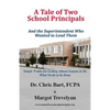A Tale of Two School Principals - Paperback
