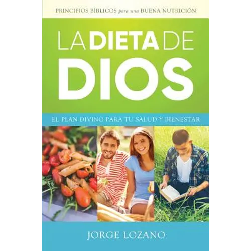 La Dieta de Dios: El plan divino para tu salud y bienestar - Paperback