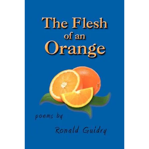 The Flesh of an Orange - Paperback
