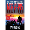 Life in the North: A LitRPG Apocalypse: The System Apocalypse: Book 1 - Hardcover