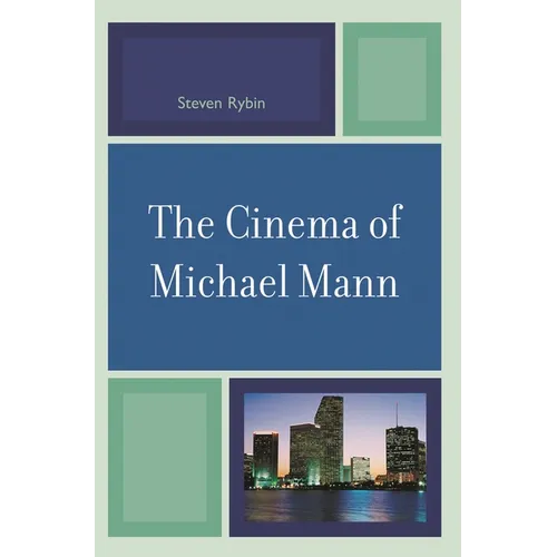 The Cinema of Michael Mann - Paperback