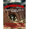 Alien Strongholds on Earth: Secret UFO Bases Exist All Around Us - Paperback