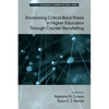 Envisioning Critical Race PRAXIS in Higher Education Through Counter-Storytelling - Hardcover