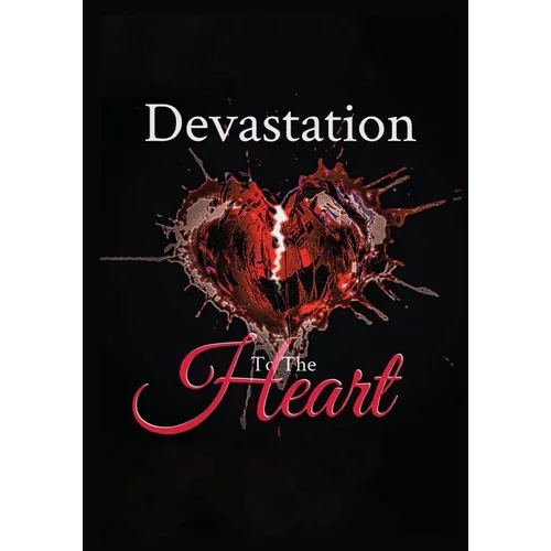 Devastation to the Heart - Paperback