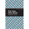 The Lilac Fairy Book - Paperback