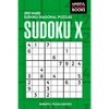 Sudoku X: 250 Hard Sudoku Diagonal Puzzles - Paperback