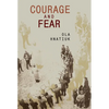 Courage and Fear - Paperback