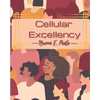 Cellular Excellency - Paperback