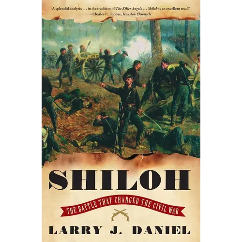Shiloh: The Battle That Changed the Civil War - Paperback