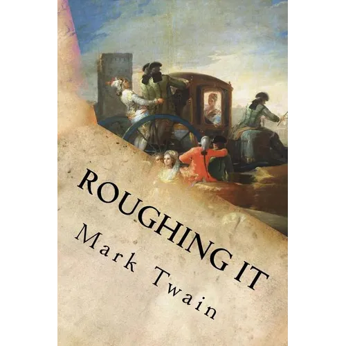 Roughing It - Paperback