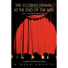 The Closing Drama at The End of The Age: Is Christ's Coming One Coming or in Two Phases? - Paperback