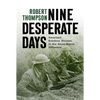 Nine Desperate Days: America's Rainbow Division in the Aisne-Marne Offensive - Hardcover