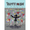 The Graffiti Heartist: Follow Your Heart - Paperback