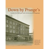 Down By Prange's: 150 Years of Sheboygan History - Paperback