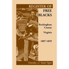 Register of Free Blacks, Rockingham County, Virginia, 1807-1859 - Paperback