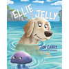 Ellie and the Jelly - Paperback