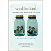 Wedlocked: The Perils of Marriage Equality - Paperback