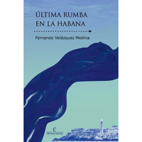 Ultima rumba en La Habana - Paperback