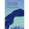 Ultima rumba en La Habana - Paperback