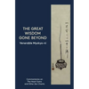 The Great Wisdom Gone Beyond - Paperback