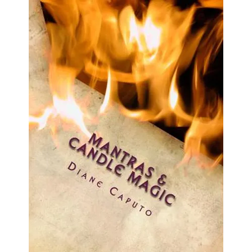 Mantras & Candle Magic - Paperback