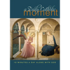 Daily Catholic Moment: Ten Minutes a Day Alone with God - Paperback