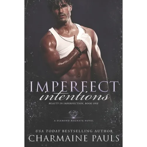 Imperfect Intentions: A Diamond Magnate Novel - Paperback