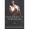 Imperfect Intentions: A Diamond Magnate Novel - Paperback