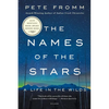 The Names of the Stars: A Life in the Wilds - Paperback