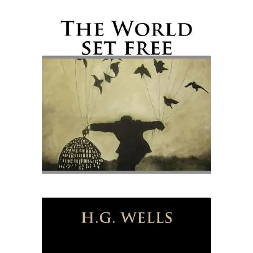 The World set free - Paperback