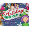 Holiday Incorporated: We're In The Magic Business - Hardcover