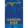Tarnished Gold - Paperback