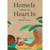 Home Is Where The Heart Is - Paperback