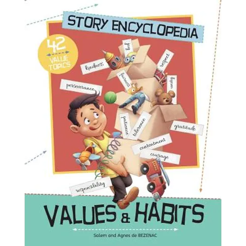Story Encyclopedia - Values and Habits: Understanding the tough stuff, like patience, diligence and perseverance - Paperback