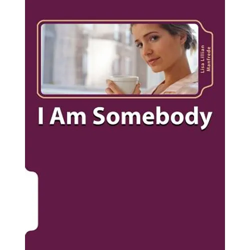 I Am Somebody - Paperback