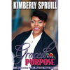 Graced for Purpose: Discovering God's Plan for Your Life - Paperback