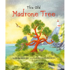 This Old Madrone Tree - Hardcover
