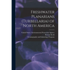Freshwater Planarians (Turbellaria) of North America - Paperback