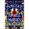 Sorcery and Small Magics - Paperback